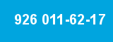 926 011-62-17